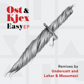 Download track Easy (Original Mix) Ost & Kjex, Jens Carelius