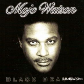 Download track Black Beauty Mojo Watson