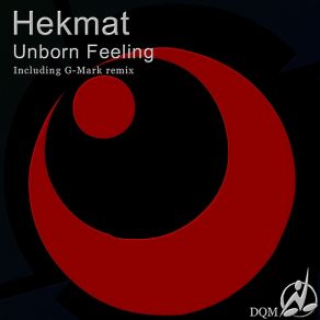 Download track Unborn Felling (G Mark Remix) Hekmat