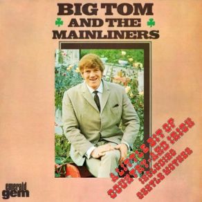 Download track She's Gone Big Tom, The Mainliners