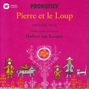 Download track Pierre Et Le Loup, Op. 67- Sur Une Branche D'arbre Jean - Claude Pascal, Le Loup