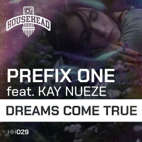 Download track Dreams Come True (Extended Mix) Kay Nueze