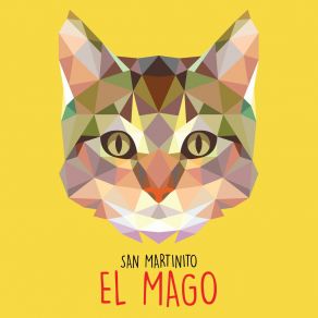 Download track El Sendero Del Mago San Martinito