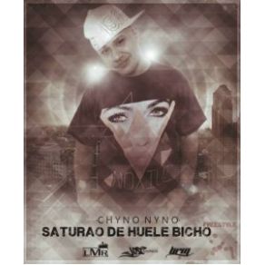 Download track Saturado De Huele Bicho Chyno Nyno