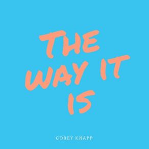 Download track It's Gotta Be Love Corey Knapp