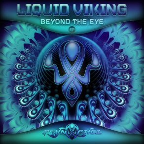 Download track Beyond The Eye Liquid Viking