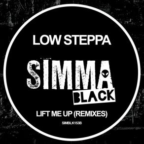 Download track Lift Me Up (Atjazz Remix) Low SteppaAtjazz