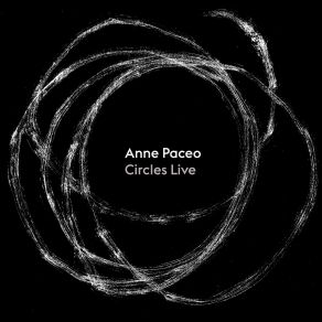 Download track Birth & Rebirth (Live At Festival Jazz Sous Les Pommiers) Anne Paceo