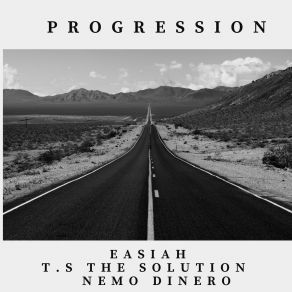 Download track Progression EasiahT. S The Solution, Nemo Dinero