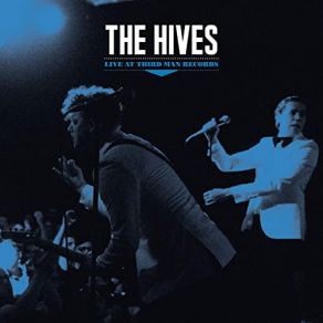 Download track Walk Idiot Walk (Live) The Hives