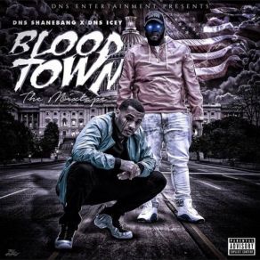 Download track Blood Town DNS ICEY