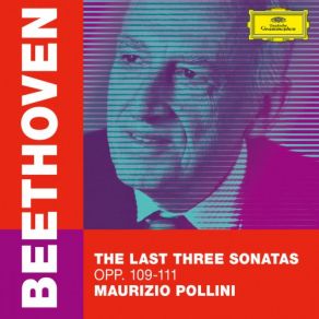 Download track Piano Sonata No. 30 In E Major, Op. 109: 3a. Gesangvoll, Mit Innigster Empfindung (Andante Molto Cantabile Ed Espressivo) Maurizio Pollini