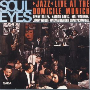 Download track Soul Eyes (Live) Benny Bailey Sextett