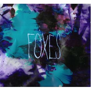 Download track ... So I Walk Alone Into The Dawn Of The Next Day Foxes