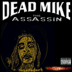 Download track We Keep It Gangsta Dead Mike The Assassin