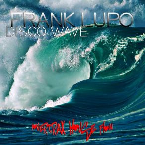 Download track Disco Wave (Dab Version) Frank Lupo