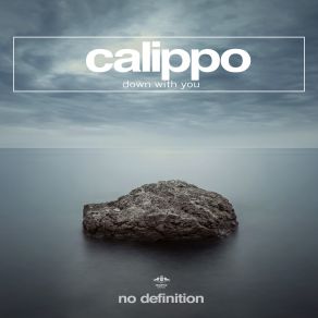 Download track Down With You (Original Club Mix) Calippo