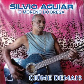 Download track Você Me Deixa Louco Silvio Aguiar