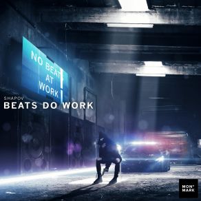 Download track Beats Do Work (Original Mix) Shapov