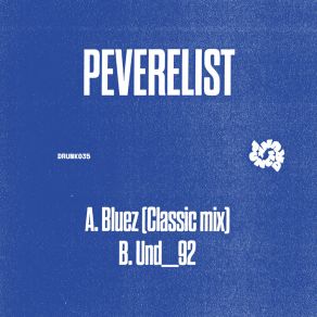 Download track Bluez (Classic Mix) Peverelist