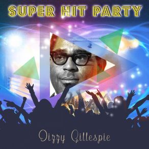 Download track Hey Pete Dizzy Gillespie