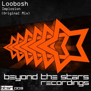 Download track Implosion (Original Mix) Loobosh