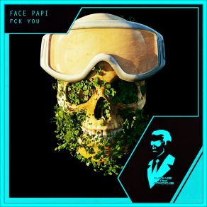 Download track Fck You (Radio Edit) Face Papi