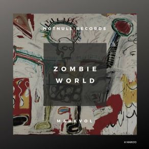 Download track Zombie World MarkVol