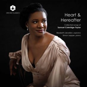 Download track Coleridge-Taylor: Life And Death Simon Lepper, Elizabeth Llewellyn