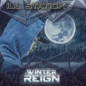 Download track I Make It Snow Ill StatickWilldabeast