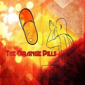 Download track T7 Ish The Orange Pills