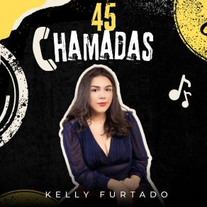 Download track 45 Chamadas Kelly FurtadoRyan Rabelo