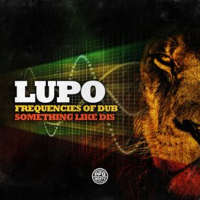 Download track Something Like Dis Lupo