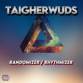 Download track Randomizer Taigherwuds