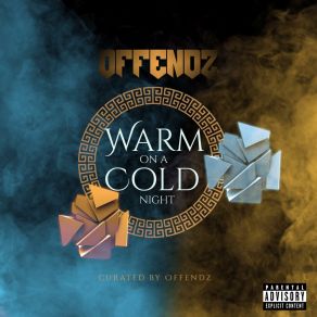 Download track Cold Nights OFFENDZOFFENDZ RECORDS