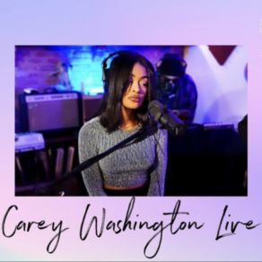 Download track Me, Myself, & I (Live) Carey Washington