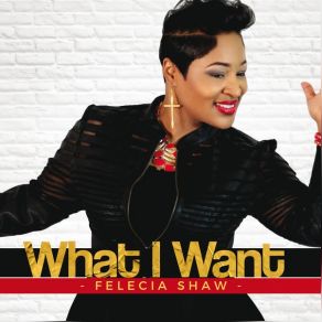 Download track I'll Trust In You Felecia Shaw