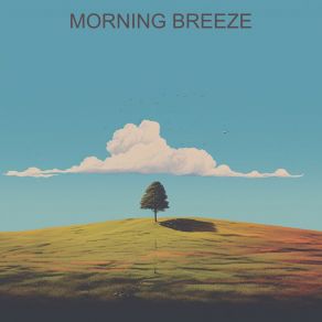 Download track Morning Breeze Relaxing