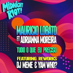 Download track Tudo O Que Eu Preciso (DJ Meme Rework) Adrianna MoreiraDJ Memê