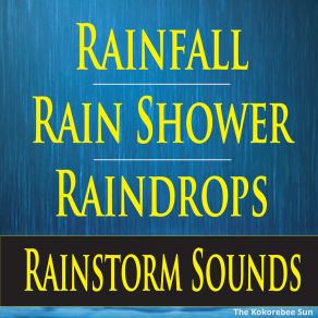 Download track Sleepy Windshield Wiper Raindrops The Kokorebee Sun