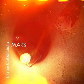 Download track Mars The. Dark. Rabbit. Hole