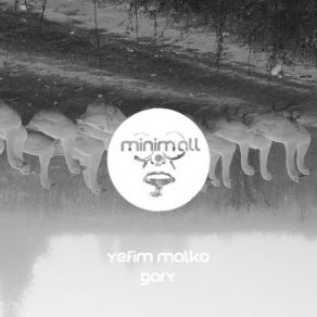 Download track Gary (Petit Batou Remix) Yefim Malko