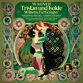 Download track XIX. Tristan Erwachen _ Wo Ich Erwacht, Weilt _ Ich Nicht (Tristan) - Tristan Und Isolde, WWV 90 - Act III, Richard Wagner, Wilhelm Furtwängler