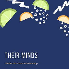 Download track Their Minds Abdur-Rahman Blankenship