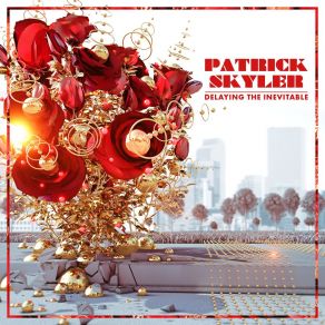 Download track Westcoastin' Patrick Skyler