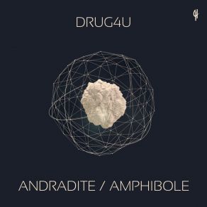 Download track Amphibole Drug4u