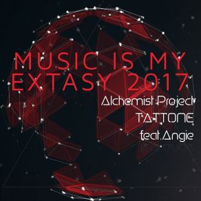 Download track Music Is My Extasy 2017 (Radio Cut) TattOne