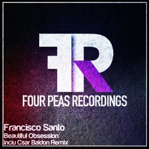 Download track Beautiful Obsession (Csar Baldon Remix) Francisco Santo