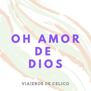 Download track Más Cerca Oh Dios De Ti VIAJEROS DE CELICO