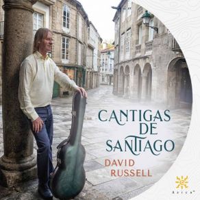 Download track Goss: Cantigas De Santiago: No. 1, Quen A Virgen Ben Servirá David Russell